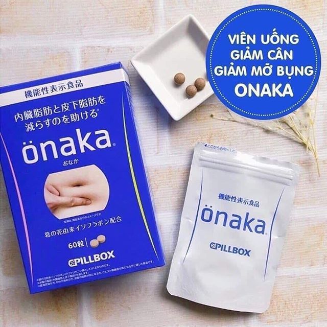 Viên uống giảm mỡ bụng Onaka có thật sự tốt không?